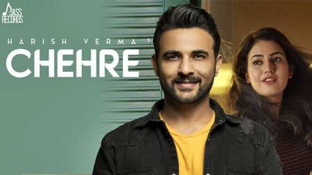 Chehre Lyrics – Harish Verma