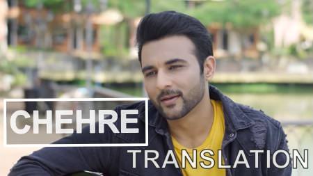 Chehre Lyrics Translation – Harish Verma