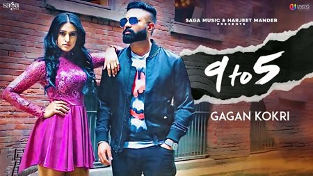 9 to 5 Lyrics – Gagan Kokri Ft. Heartbeat