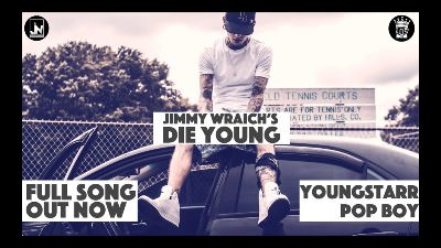 Die Young Lyrics – Jimmy Wraich
