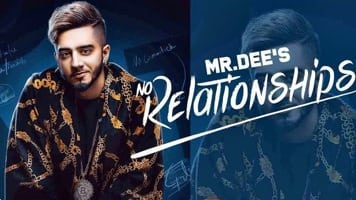 No Relationships Lyrics – Mr. Dee | Western Penduz