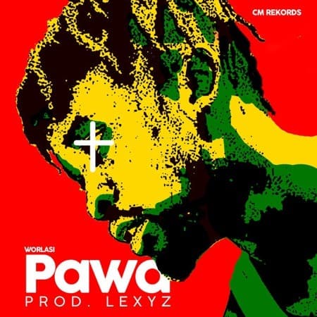 Pawa - Single Worlasi lyrics
