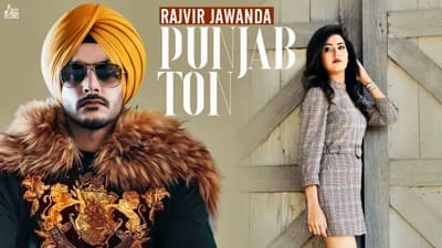 Punjab Ton Lyrics – Rajvir Jawanda