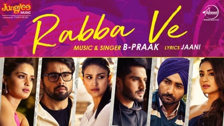 Rabba Ve Lyrics – B Praak [From High End Yaariyaan]