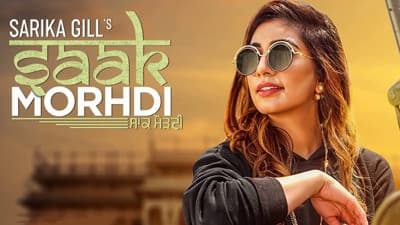 Saak Morhdi Lyrics –  Sarika Gill Ft. Desi Crew