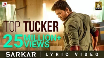 Top Tucker Lyrics Translation – Sarkar
