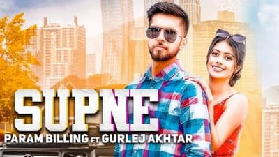 Supne Lyrics – Param Billing Ft. Gurlez Akhtar