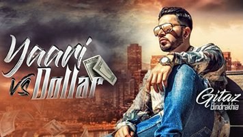 Yaari Vs Dollar Lyrics – Gitaz Bindrakhia