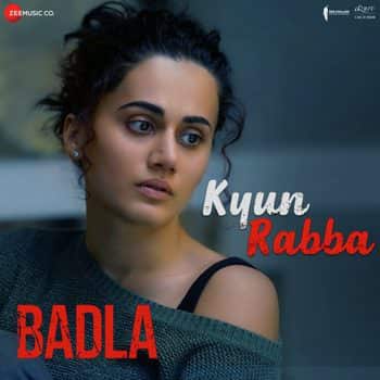 Badla-Hindi-2019-kyun-rabba-song-lyrics-hindi