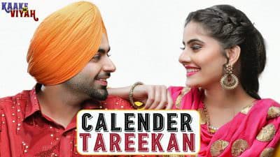 Calendar Tareekan Lyrics – Jordan Sandhu | Kaake da Viyah