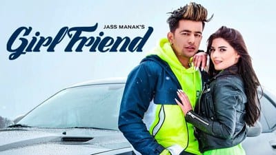 Girlfriend Lyrics – Jass Manak