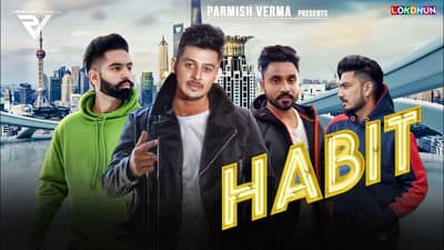 Parmish Verma – Habit Song Lyrics – Laddi Chahal