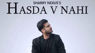 Hasda Vi Nahi Lyrics – Sharry Nexus