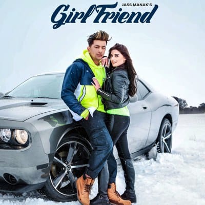 Jass Manak - new Girlfriend lyrics