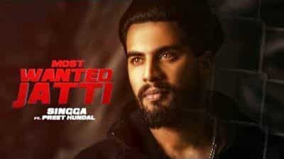 Most Wanted Jatti Lyrics – Singga Ft. Preet Hundal