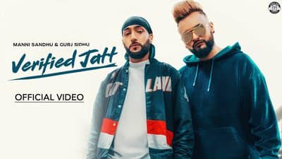 Verified Jatt Lyrics – Gurj Sidhu & Manni Sandhu