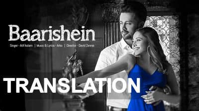 Atif Aslam – Baarishein Song Lyrics Meaning | Translation