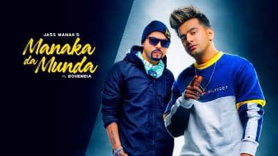 Munda Manaka Da Lyrics – Jass Manak & Bohemia | Age 19