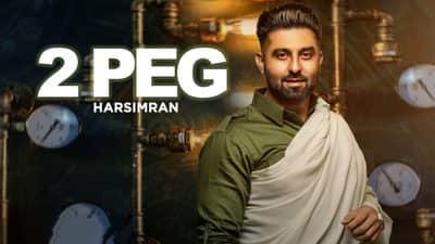 2 Peg Lyrics – Harsimran, Afsana Khan
