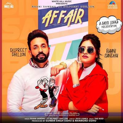Affair Ft. Dilpreet Dhillon Baani Sandhu