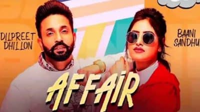 Affair Lyrics – Baani Sandhu Ft. Dilpreet Dhillon
