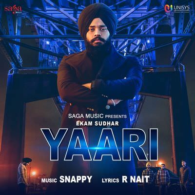 Ekam Sudhar - Yaari [with R Nait & Snappy]