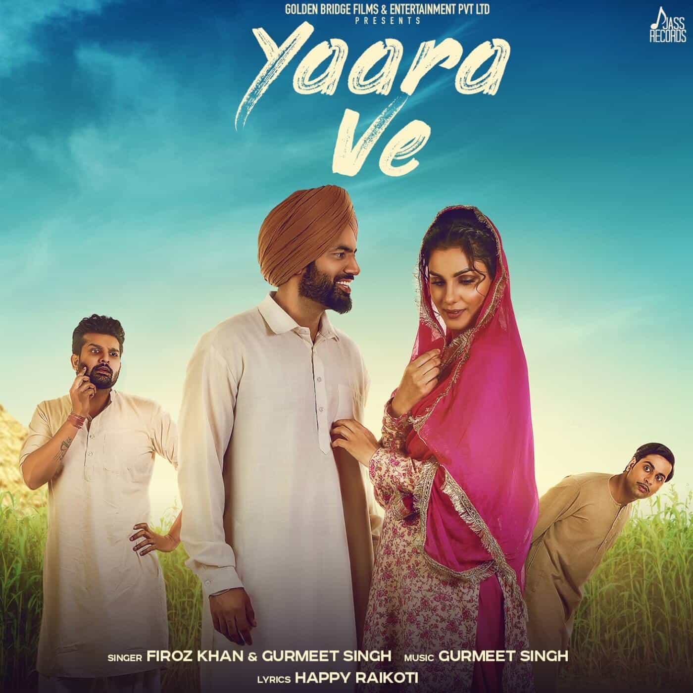 Firoz Khan, Gurmeet Singh - Yaara Ve Title (From Yaara Ve)