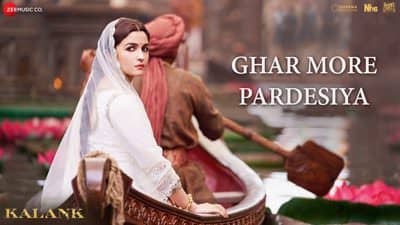 Ghar More Pardesiya Lyrics – Kalank | Hindi Song