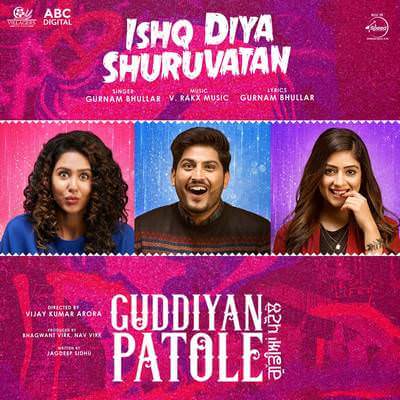Gurnam Bhullar - Ishq Diya Shuruvatan