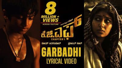 KGF: Garbadhi Song Lyrics with Meaning in English