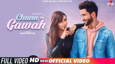Chann Vi Gawah – Madhav Mahajan