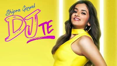 DJ TE Lyrics – Shipra Goyal | Veet Baljit
