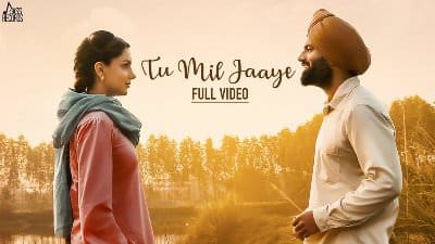 Tu Mil Jaaye Lyrics – Mannat Noor & Happy Raikoti