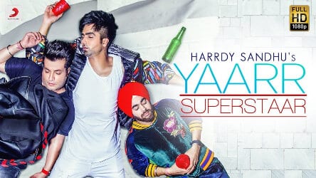 Yaar Superstar Lyrics Meaning Hardy Sandhu