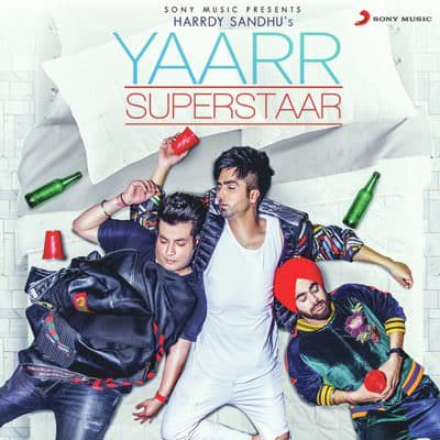 Yaar Superstar by harduy sandhu lyrics