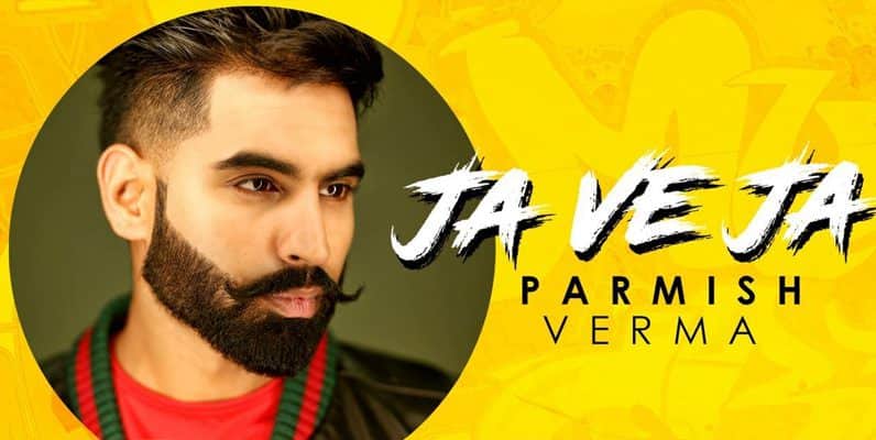 ja ve ja ve meaning parmish verma