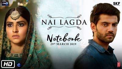 Nai Lagda Lyrics | Hindi Song | Notebook