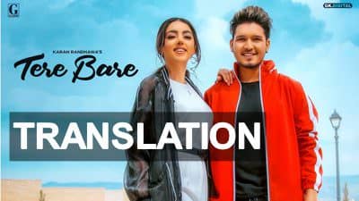 Tere Bare | Song Lyrics Meaning | Karan Randhawa