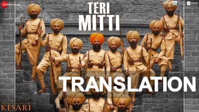 Teri Mitti Mein Mil Jawa Lyrics [English Translation] | Kesari | B Praak | Ae Meri Zameen Afsos Nahi