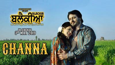 Channa Lyrics – Blackia | Mannat Noor & Feroz Khan
