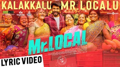 Kalakkalu Mr. Localu Lyrics – Sivakarthikeyan | Mr. Local