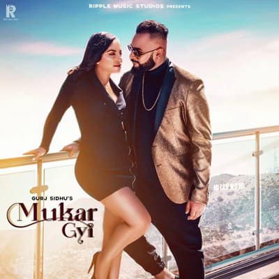Mukar-gyi-gurj-sidhu-lyrics