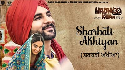 Sharbati Akhiyan Lyrics – Nadhoo Khan | Gurnam Bhullar