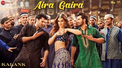 Aira Gaira Lyrics – Hindi Song | Kalank