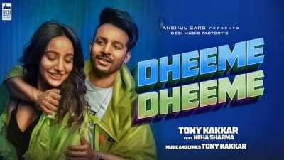 Dheeme Dheeme Lyrics (Hindi) – Tony Kakkar Ft. Neha Sharma