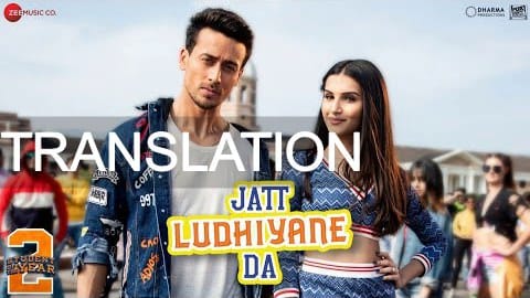Jatt Ludhiyane Da Lyrics [with Meaning] Student of the Year 2