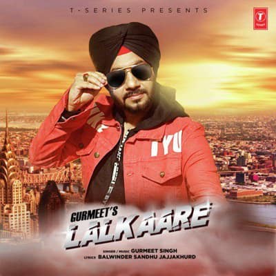 Lalkaare Gurmeet Singh lyrics