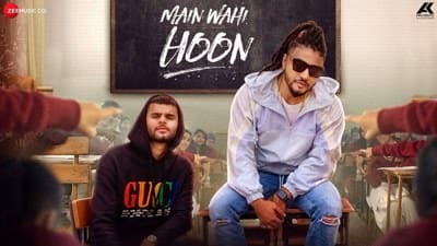 Main Wahi Hoon Lyrics – Raftaar Feat. Karma