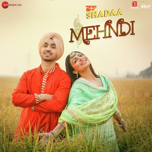 Mehndi lyrics Shadaa by Diljit Dosanjh