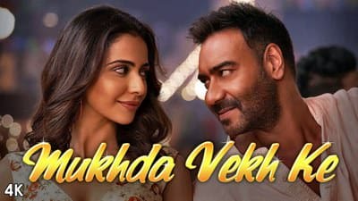 Mukhda Vekh Ke Lyrics – (From “De De Pyaar De”)